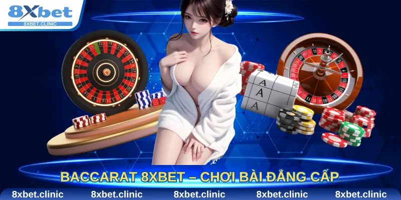 Baccarat 8Xbet