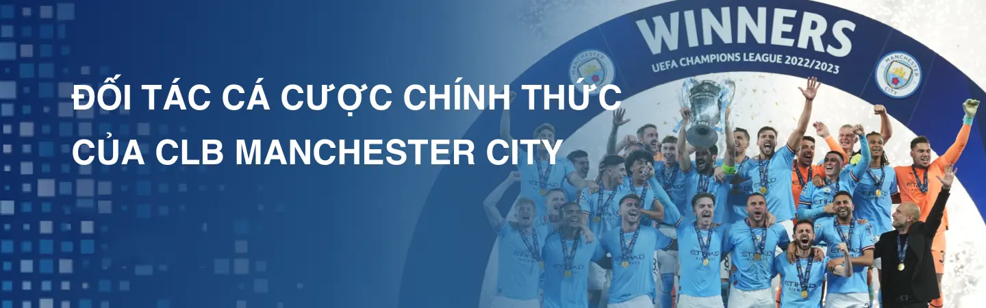 đối tác cá cược chính thức của clb Manchester city